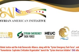 Global Justice and the Arab Democratic Alliance, along with the “Syrian Emergency Task Force”, and the “Humanitarian Euphrates Civilization” organization launch the “Syrian-American Initiative” alliance